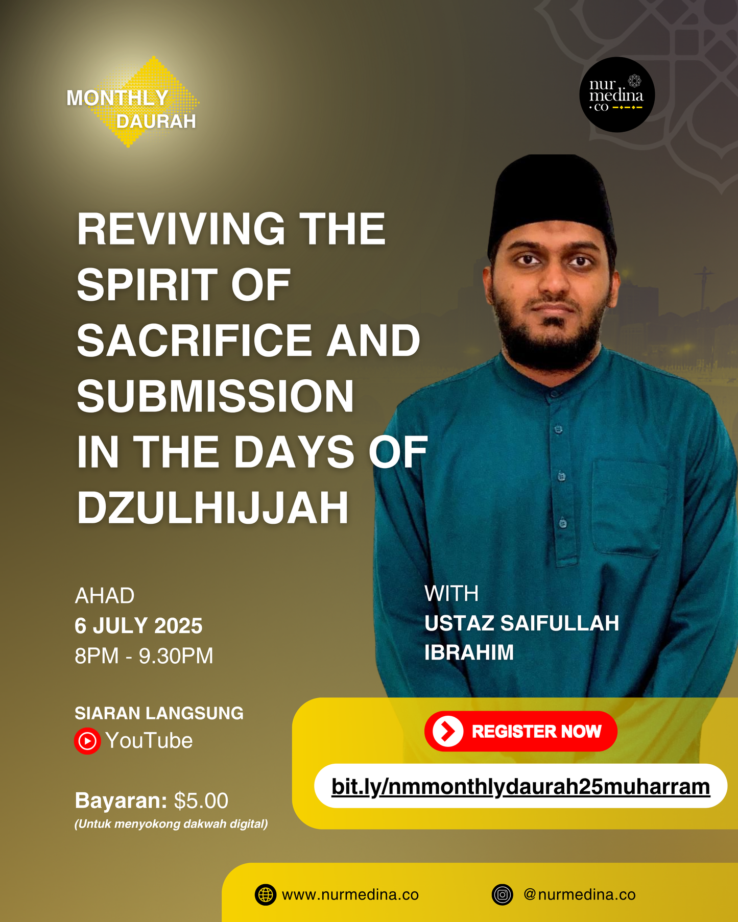 Monthly Daurah: Keikhlasan – Hijrah Hati Menurut Cahaya al-Qur’an dan as-Sunnah