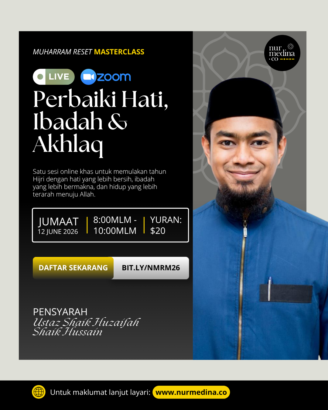 Muharram Reset Masterclass : Perbaiki Hati, Ibadah & Akhlaq