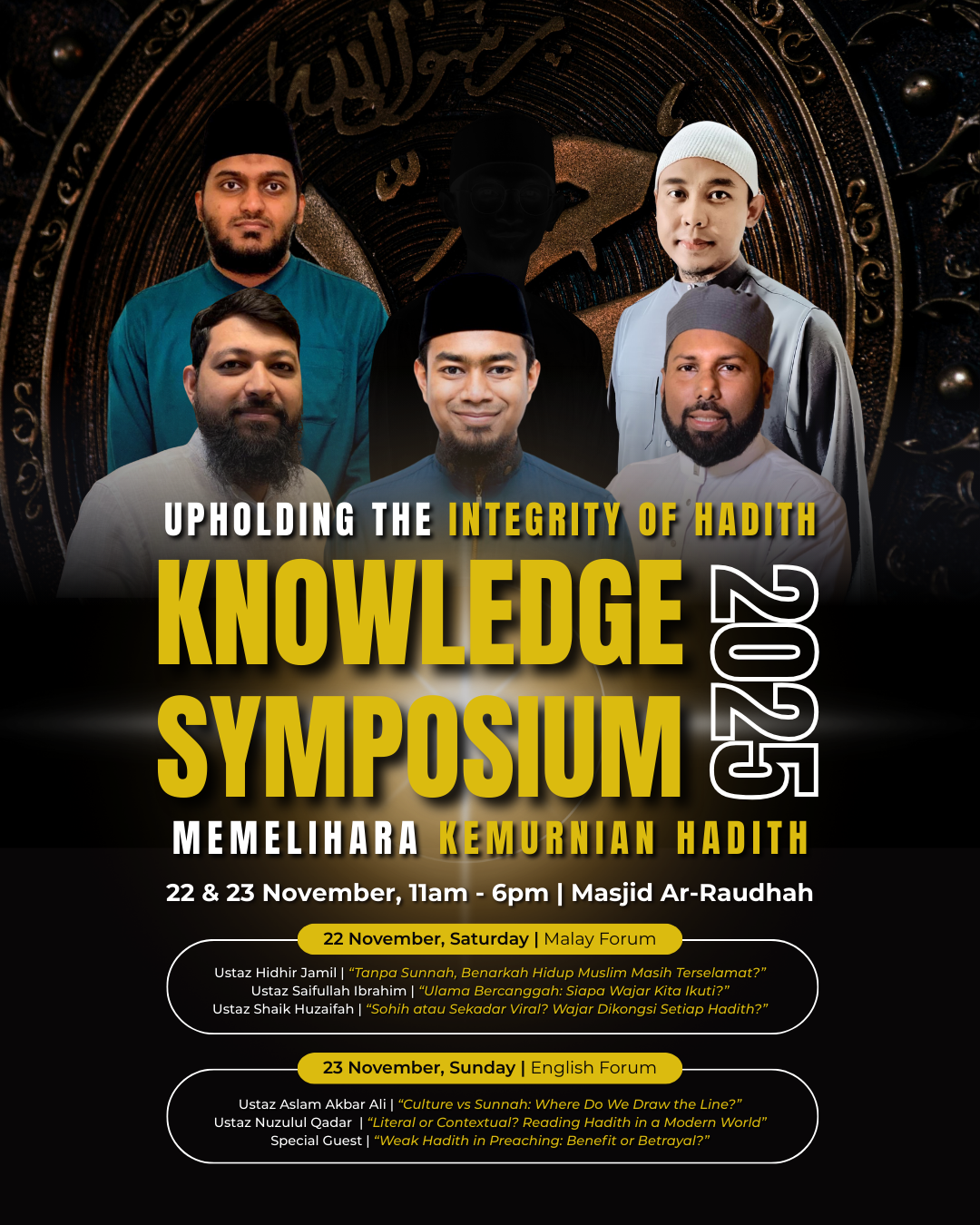 Knowledge Symposium 2025 : Upholding the Integrity of Hadith